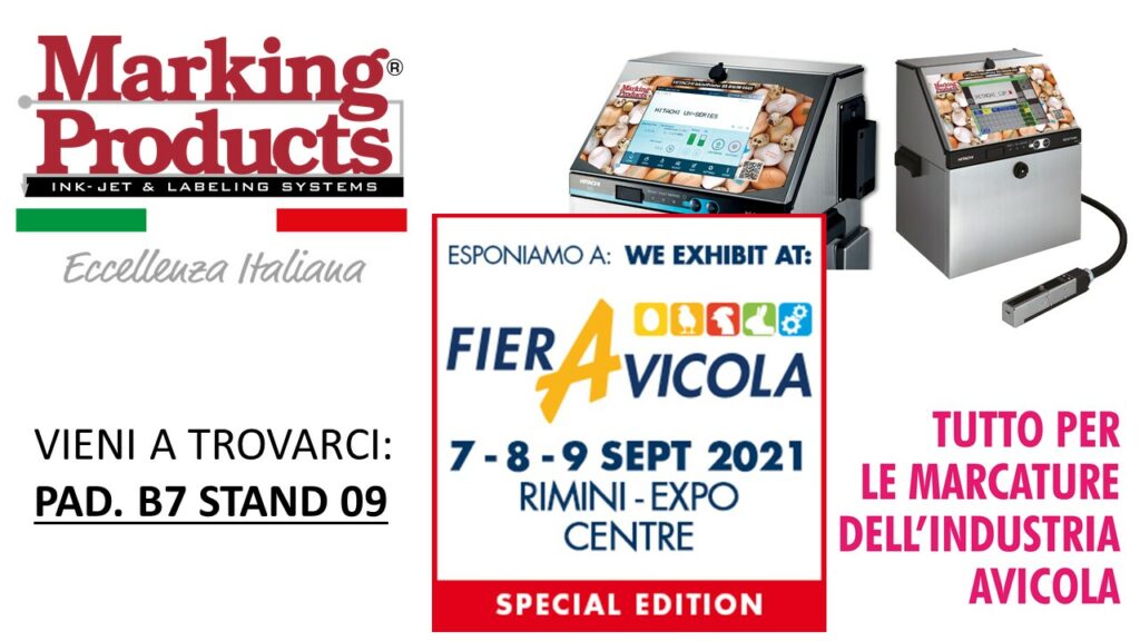 Vieni a trovarci alla Fieravicola dal 7 al 9/09 Pad. B7 Stand 9... più facile di così! Tutto-Per-Le-Marcature-Dell-Industria-Avicola Marking-Products